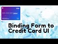 Beautiful Card User Interface Part 3 - Binding Form to the Card