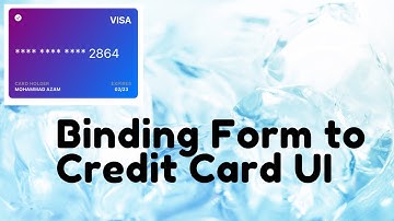 Beautiful Card User Interface Part 3 - Binding Form to the Card