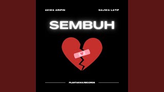 Sembuh (feat. Najwa Latif)