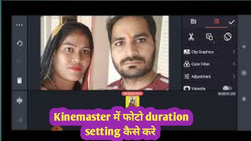 kinemaster photo duration setting | kinemaster editing #kinemaster #kinemasterediting