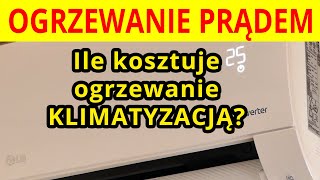 Ile kosztuje ogrzewanie klimatyzacją?