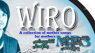 Wiro's collection of mother songs