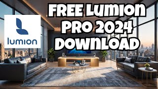 Lumion Pro 2024 Direct Download from  Website FREE | No Crack Needed