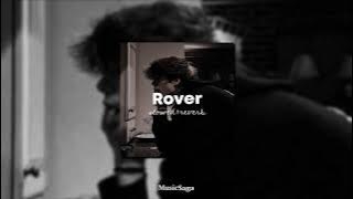 Rover - S1MBA ft. DTG [slowed reverb]🔥🤯 | MusicSaga