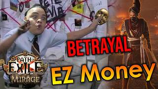 STOP Struggling! This Betrayal Strategy Is FREE Money (PoE 3.28 Mirage)