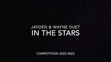In the Stars - Jayden & Wayne Duet