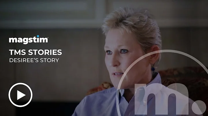 Magstim TMS stories - Desiree's story