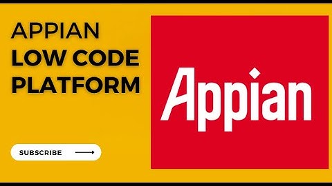 Appian - The Low Code What is Appian