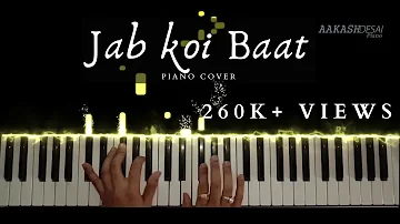 Jab koi Baat | Piano Cover | Kumar Sanu | Aakash Desai