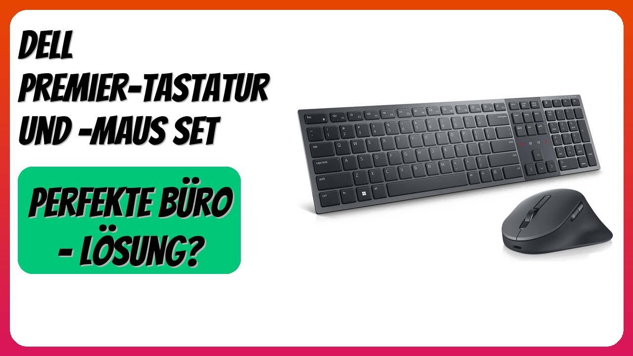 BEWERTUNG (2025): Dell Premier-Tastatur und -Maus Set. Infos