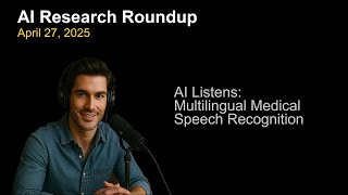 AI Listens: Multilingual Medical Speech Recognition Profile