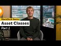 What are asset classes pt1  blackrock uk explains