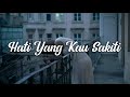 Hati Yang Kau Sakiti - Rossa Cover   Lirik (Tereza & Relasi Project)