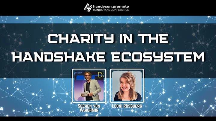 Charity in the Handshake Ecosystem w/ Soeren von V...
