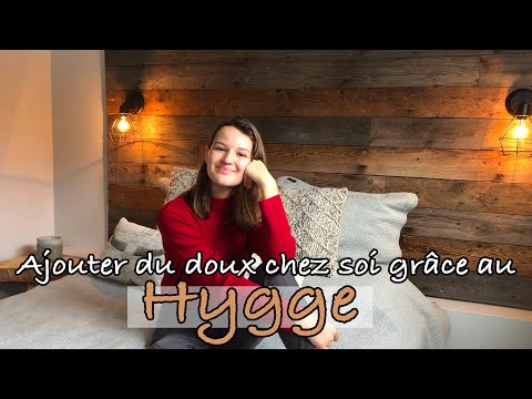 Vidéo: Comment Vivre Le Style Hygge