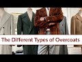 The Different Types of Overcoats