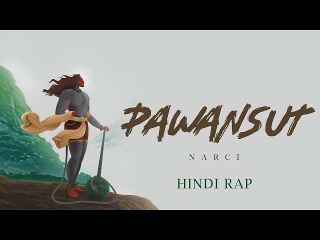 Pawansut | Narci | Hindi Rap Song | Prod. By Narci class=