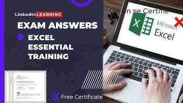 Excel Essential Training / Exam answers / Linkedin learning / Free certificate