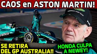ULTIMA HORA!! ASTON MARTIN ABANDONARA el GP AUSTRALIA!! HONDA CULPA a NEWEY!! NOTICIAS F1 2026
