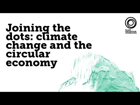 Joining the dots: climate change and the circular economy