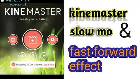 How to fast forward & slow motion in kinemaster / paano mag fast forward at slow motion sa kinemaste