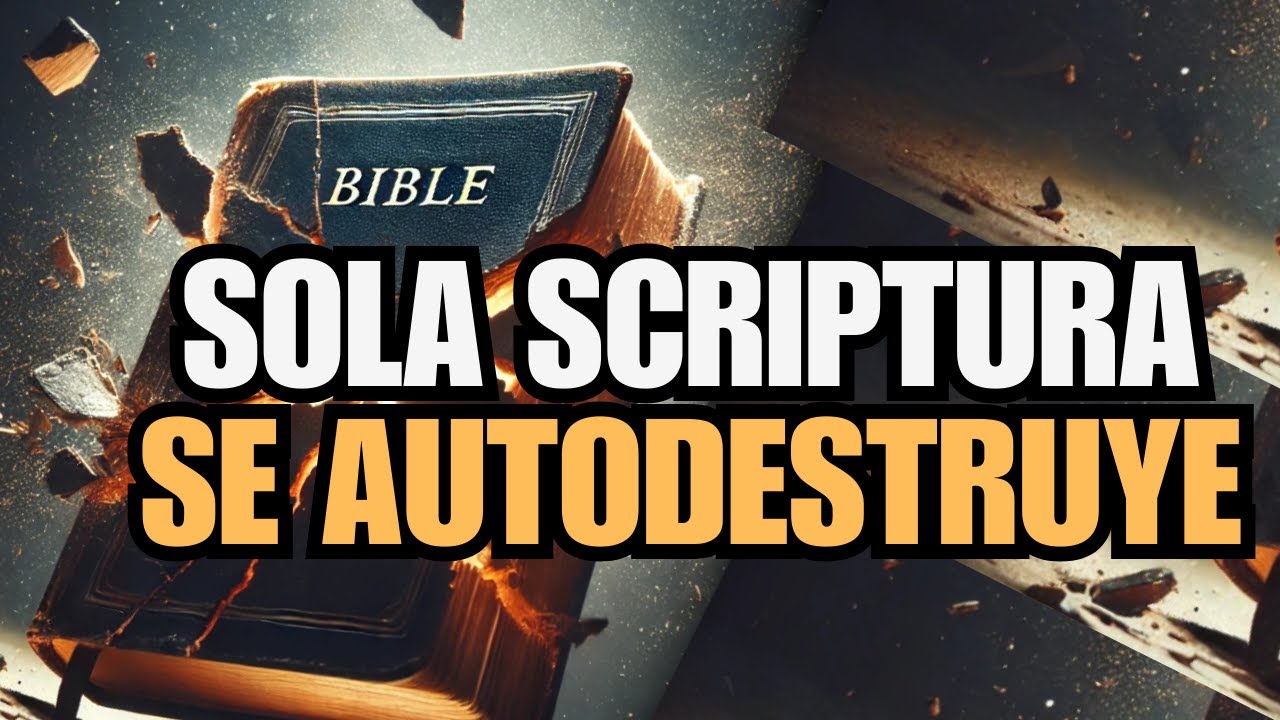 🚨 ¡Sola Scriptura se AUTODESTRUYE! 📖 La Gran Contradicción Protestante