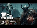 Titan Monk! 1M+ DPS  fast and powerful titan build (END GAME) poe2