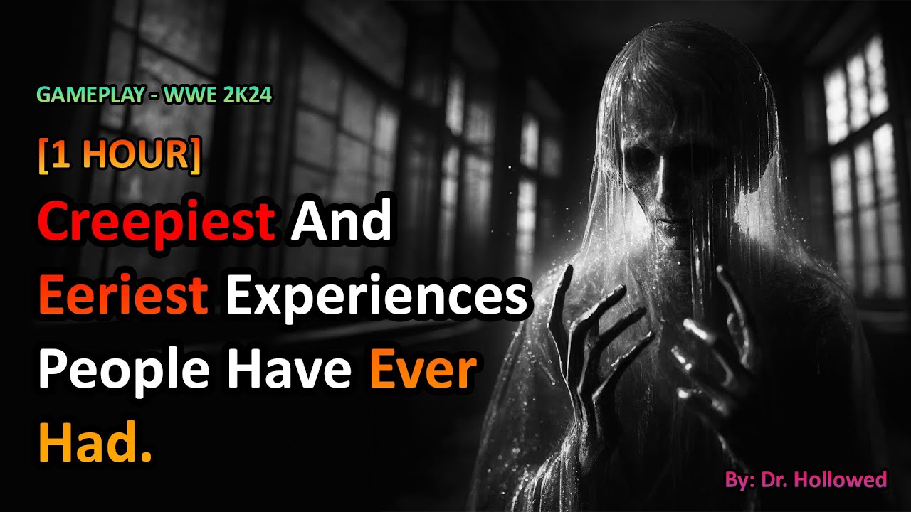 [1 HOUR] Creepiest And Eeriest Experiences People Have Ever Had | WWE 2K24