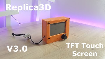 Replica3D V3.0 TFT Touch Screen