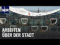 Klettern über Hamburgs Dächern | Die Nordreportage | NDR