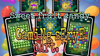 SWEET FRUIT CANDY || GAMING SERYE part. 7 || Kumaring Rhiza screenshot 2