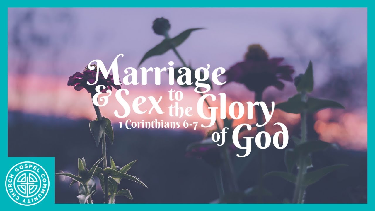 1 Corinthians 7:1-9 - What Does God Think of Sex? - YouTube