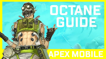 Apex Legends Mobile Octane Guide - Tips On How To Play Octane!