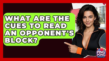 What Are The Cues To Read An Opponent