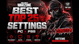 BEST *new* top 250 warzone "SETTINGS"