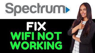 How To Fix Spectrum Wifi Not Working Why Is My Spectrum Wifi Not Working?