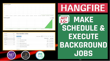Scheduling and Executing Background Jobs in ASP.NET Core || Web API || HangFire