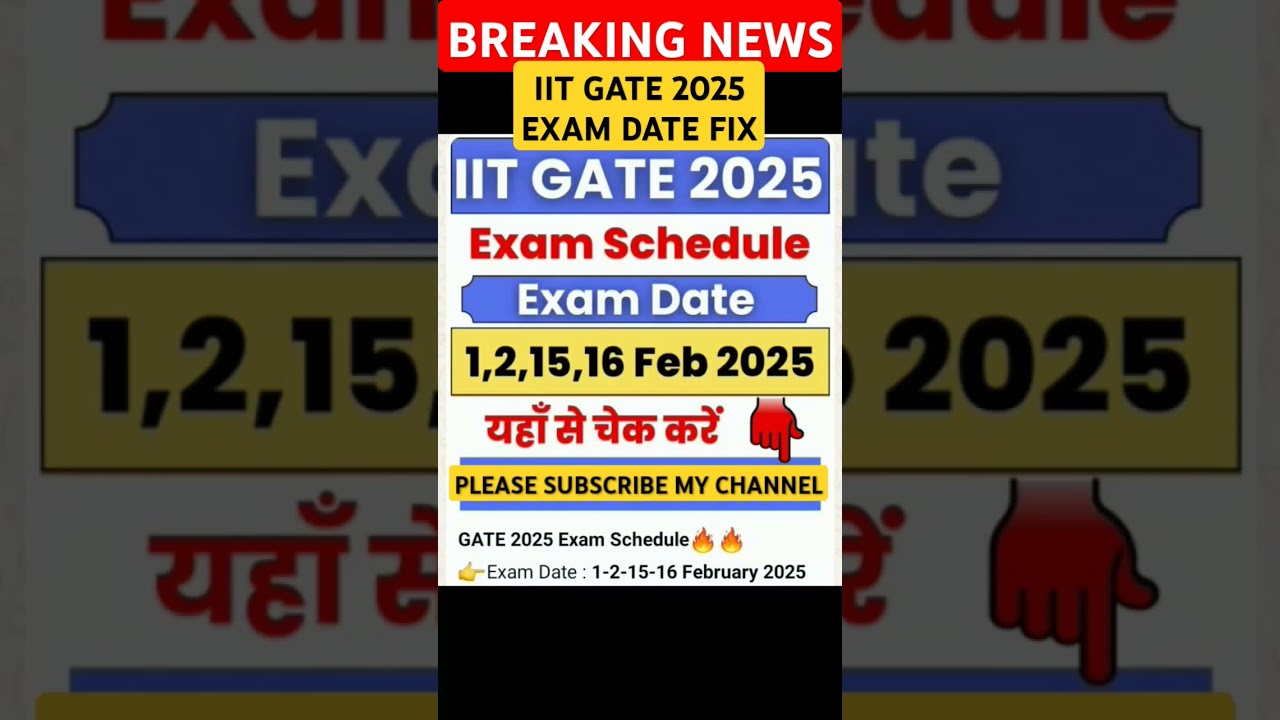 IIT GATE 2025 EXAM DATE JAARI 