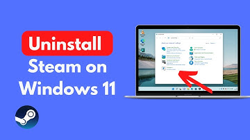 How to Uninstall Steam on Windows 11 (New) | Delete Steam from Windows 11