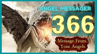 🎯Angel Number 366 Meaning❤️connect with your angels and guides Information