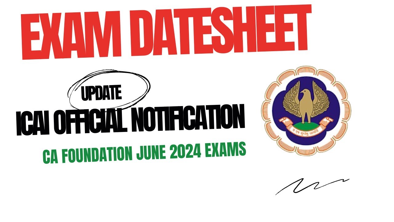 CA Foundation June 2024 Exam Datesheet Update by ICAI | CA foundation June 2024 Exam Time table