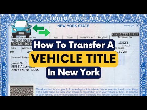 ✅📜 Transferring A Vehicle Title in NY