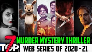 Top 7 Crime Thriller Web Series Hindi | Thriller Web series in hindi  on Mx player, Sony liv [Part9]