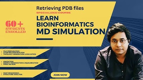 Lecture 1: Retrieving PDB files | MD Simulation | SIM Protein | Bangla | বাংলা