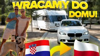FAJNIE JEST PODRÓŻOWAĆ Z PRZYCZEPĄ KEMPINGOWĄ? WRACAMY DO DOMU! | VLOG #108
