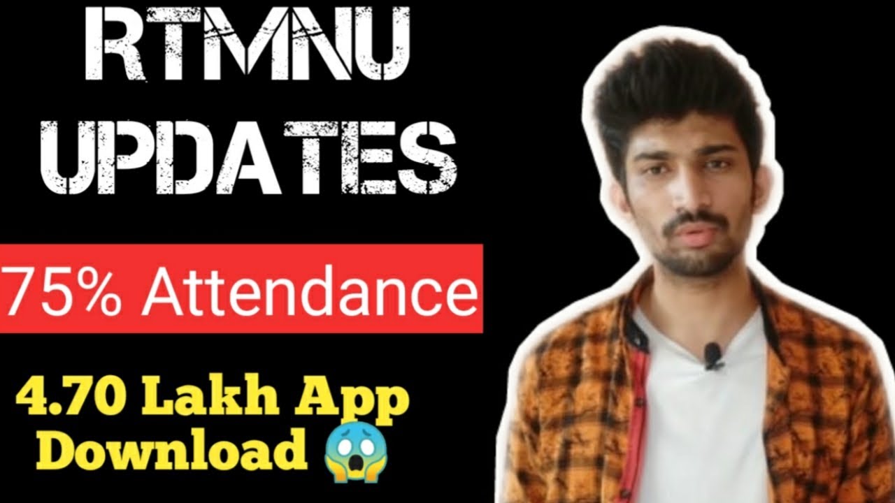 RTMNU Final Year Exam Updates | 75% Attendance ?? | 4.70 Lakh App Downloads |