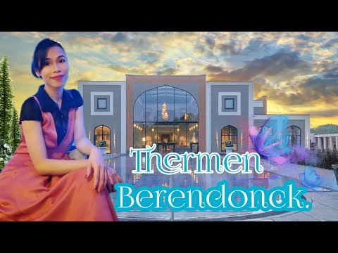 Thermen Berendonck. 🇳🇱สถานที่พักผ่อนคลาย เติมพลังทั้งกายและใจ🤞🏻