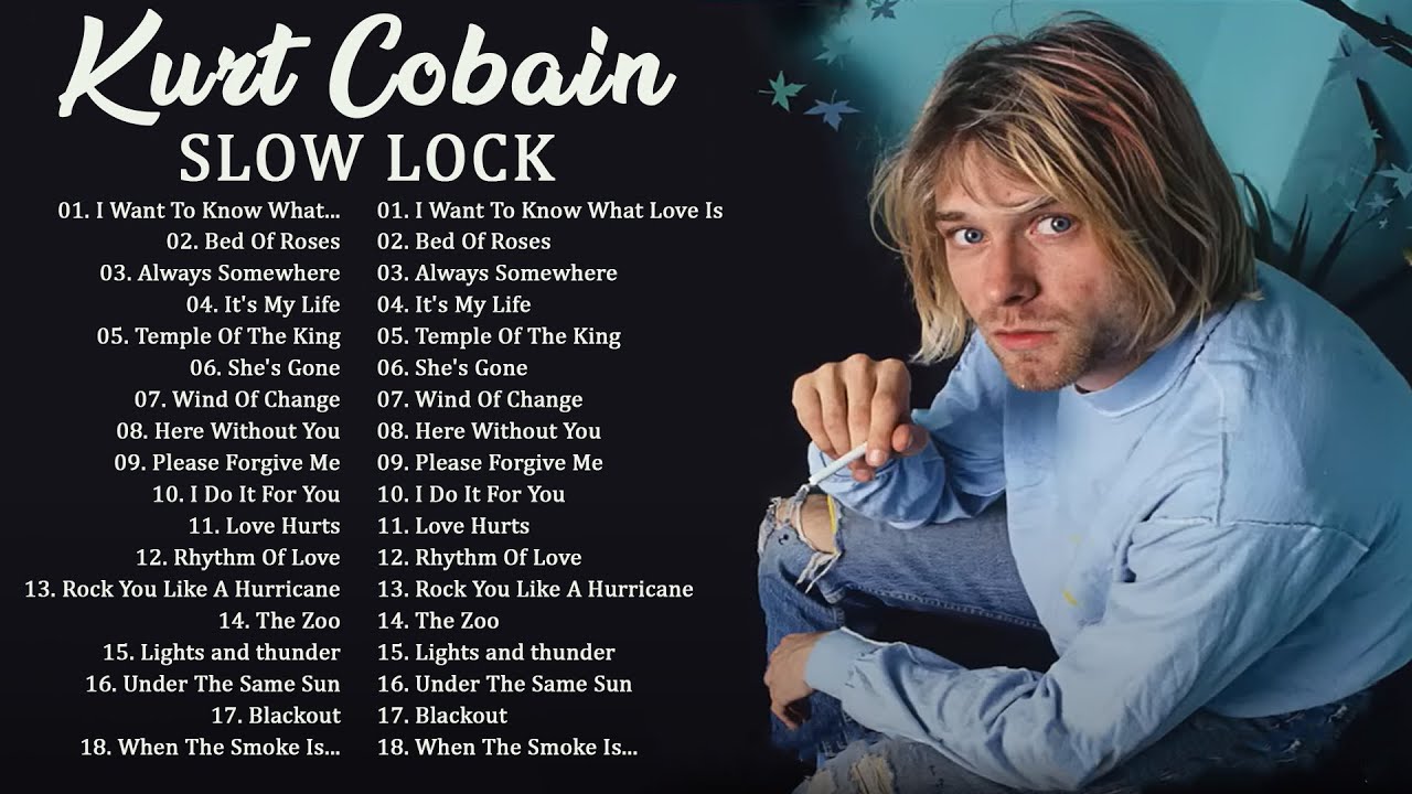 Kurt Cobain - Greatest Hits Slow Rock Ballads 70s, 80s, 90s 🎶 - YouTube