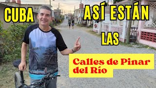 This is what the streets of Pinar del Río, Cuba, look like. Bicycle trip.