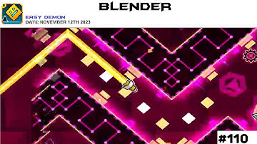 [110th] Blender by Codex 100% (Easy Demon) | Geometry Dash